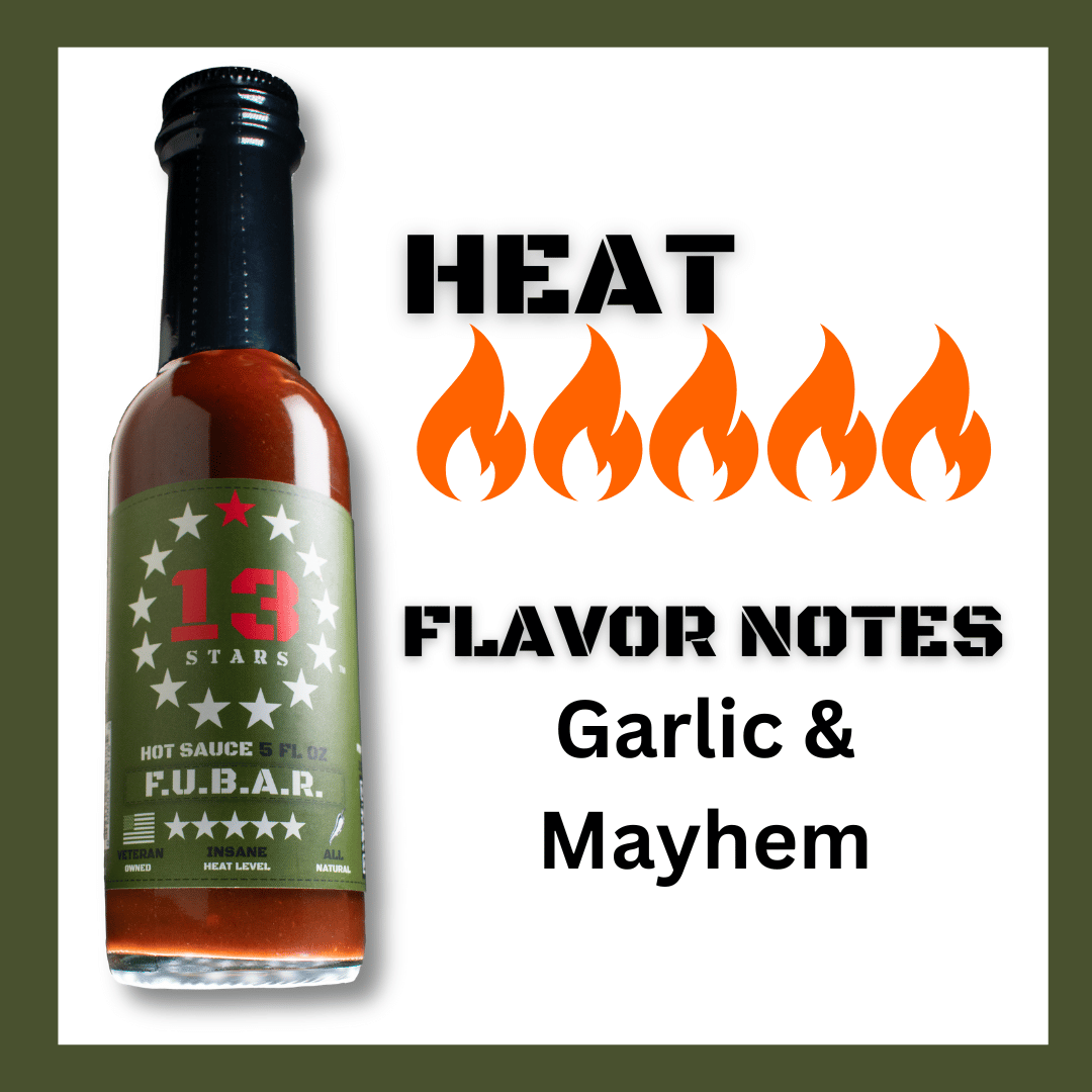 F.U.B.A.R. - Hot Sauce - 13 Stars Hot Sauce